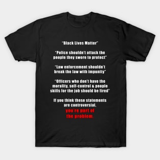 These Shouldn’t Be Controversial Statements T-Shirt